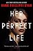 Her Perfect Life