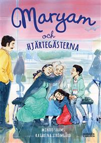 Maryam och hjärtegästerna (Hardcover)