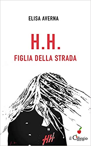 H. H. Figlia della strada