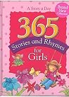 365 Stories and Rhymes for Girls 365 Stories and Rhymes for Girls