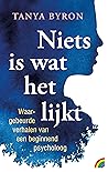 Niets is wat het ...