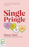 Single Pringle: Stop wishing away your single life and learn to flourish alone
