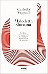Maledetta sfortuna by Carlotta Vagnoli