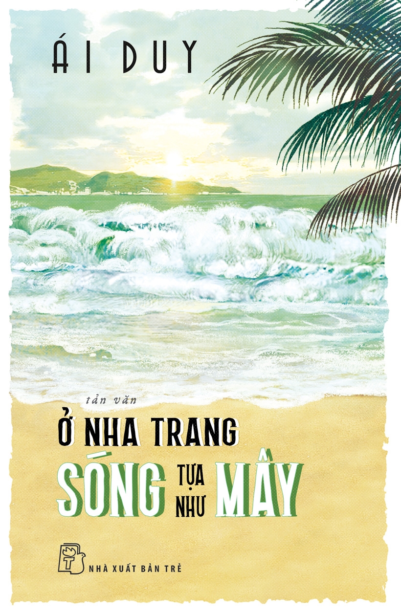 Ở Nha Trang sóng tựa như mây (Paperback)