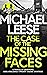 The Case of the Missing Faces by Michael  Leese
