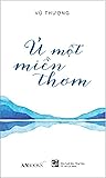 Ủ một miền thơm