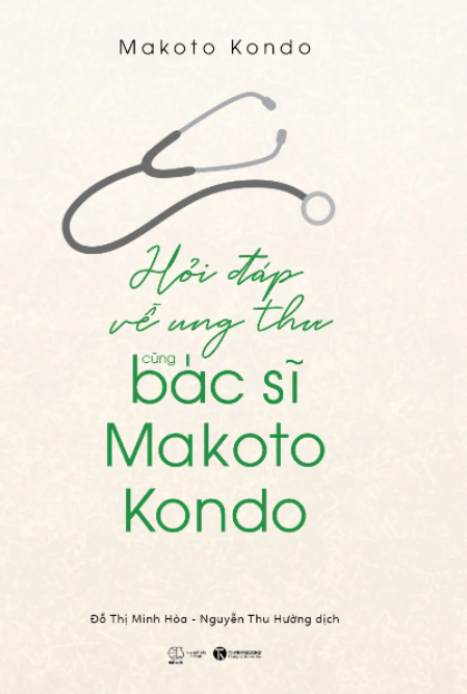 Hỏi Đáp Về Ung Thư Cùng Bác Sỹ Makoto Kondo
