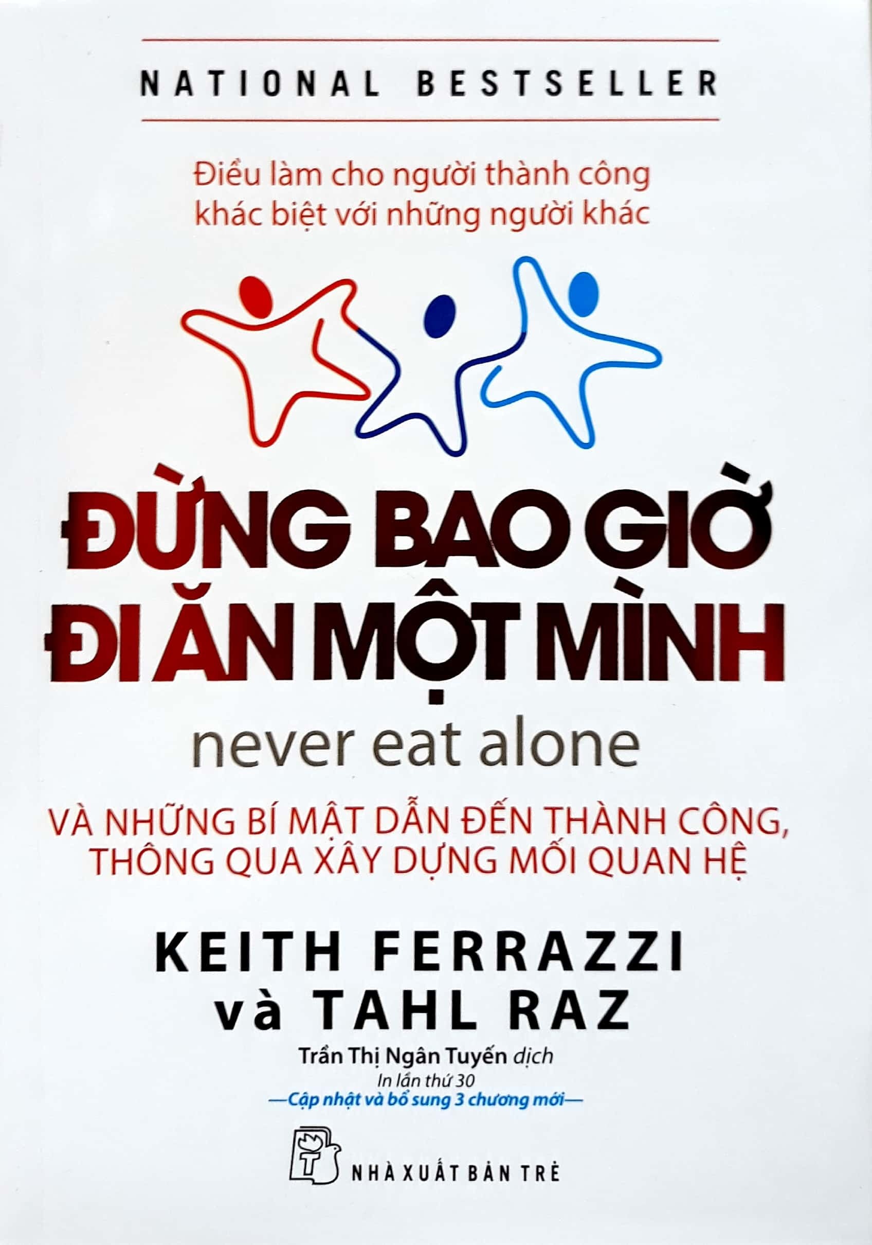 Đừng Bao Giờ Đi Ăn Một Mình ( Tái bản)