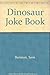 Dinosaur Joke Book
