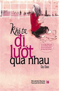 Khi ta đi lướt qua nhau (Unknown Binding)