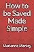 How to be Saved Made Simple
