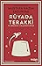 Rüyada Terakki ve Medeniyet-i İslamiyeyi Rüyet