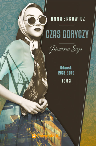 Czas goryczy (Jaśminowa Saga, #3)