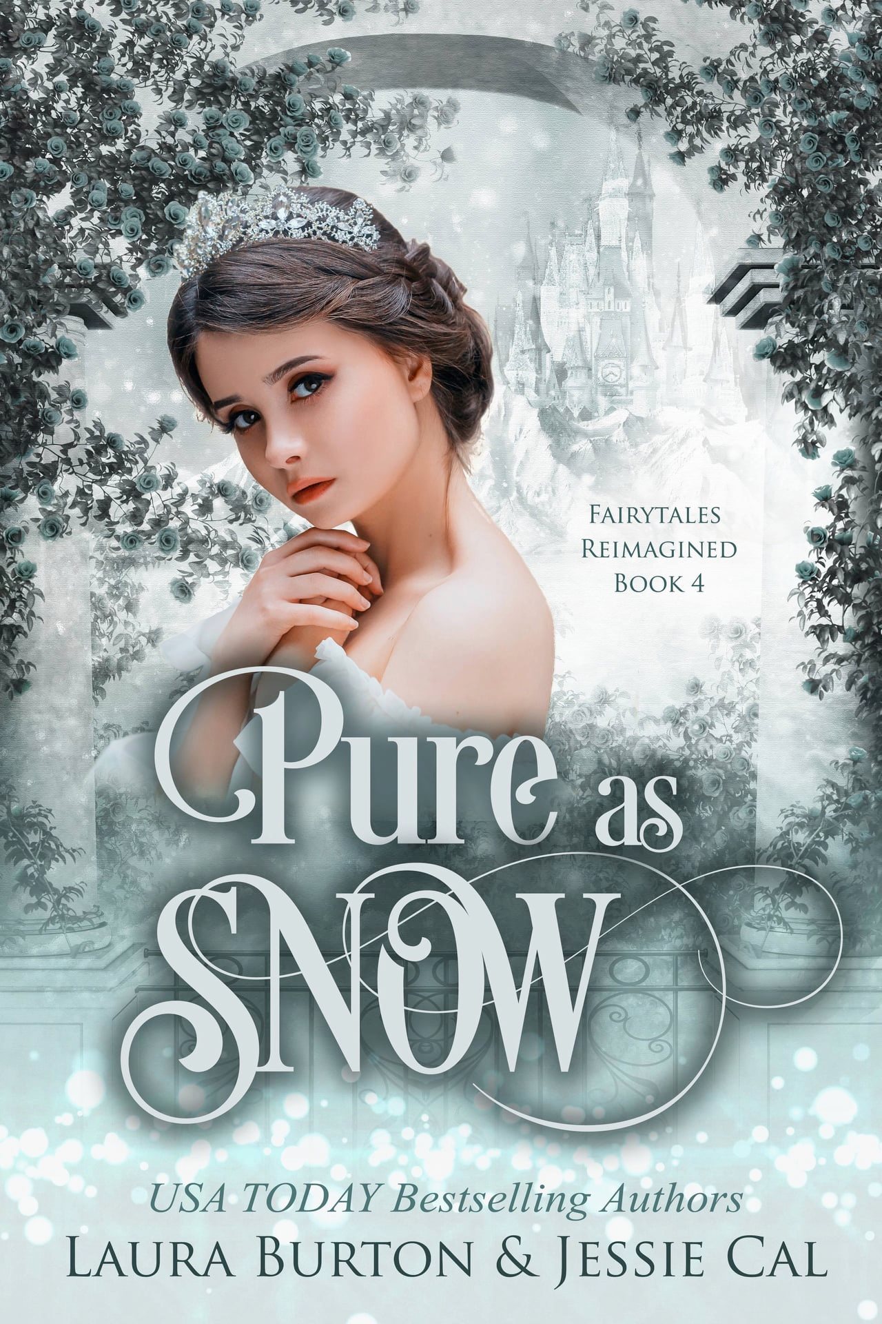 Pure as Snow: A Snow White Retelling (Fairy Tales Reimagined, #4)