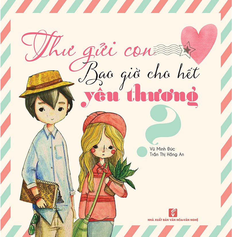 Thư gửi con bao giờ cho hết yêu thương