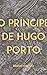 O Príncipe de Hugo Porto by Breno Ribeiro