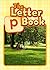 The Letter p Book