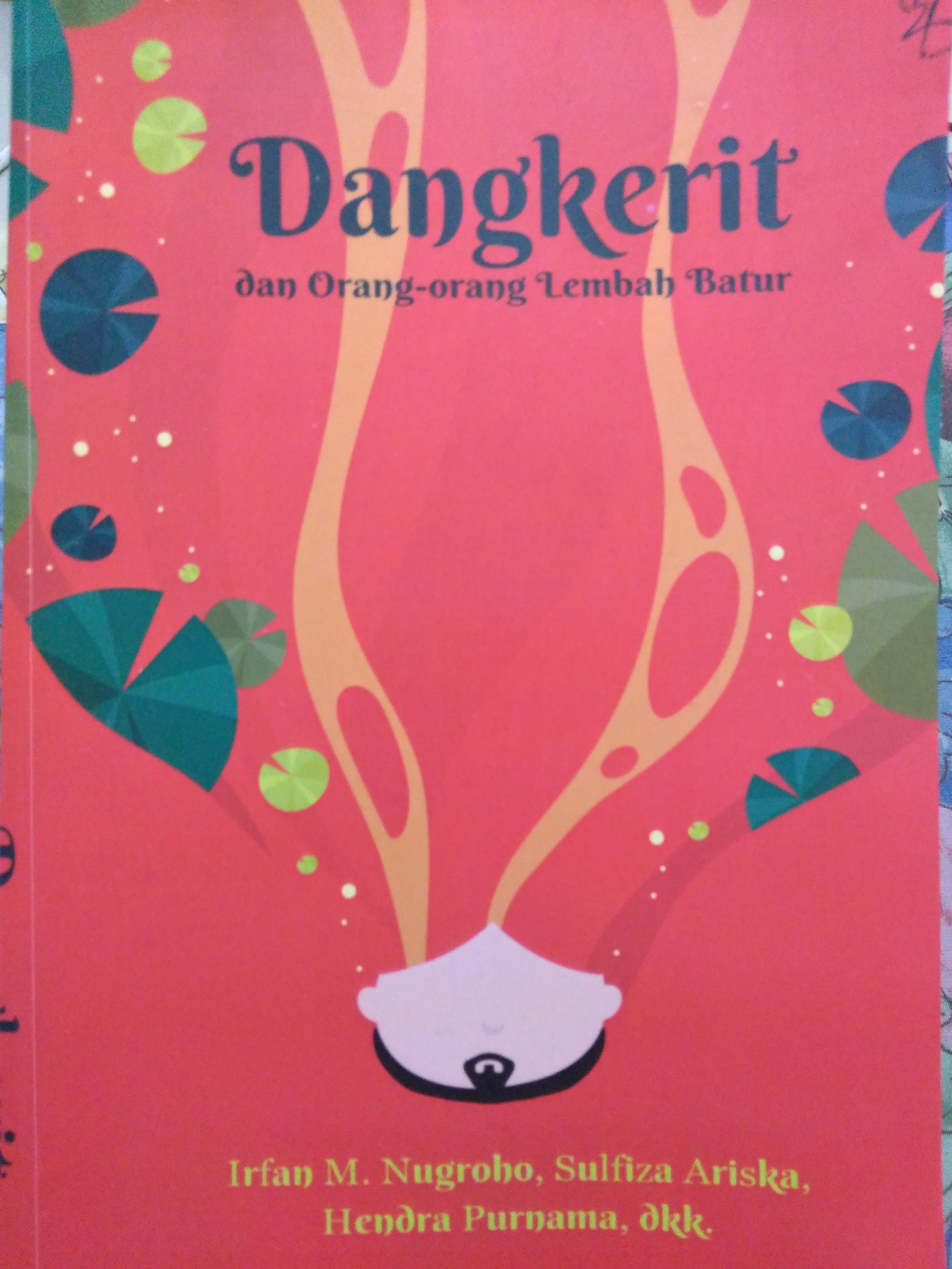 Dangkerit dan Orang-orang Lembah Batur (Paperback)