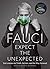 Fauci: Expect the Unexpected