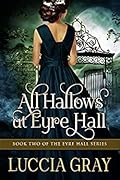 All Hallows at Eyre Hall