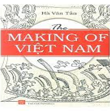 The Making Of Vietnam