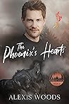 The Phoenix's Hearts by Alexis Woods