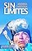Sin Límites: Lecciones para...
