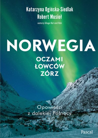 Norwegia oczami łowców zórz (Paperback)