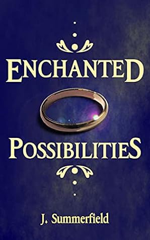 Enchanted Possibilities