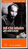 Hồ Chí Minh's Life and Cause