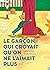 Le Garçon qui croyait qu'on ne l'aimait plus by Hervé Giraud