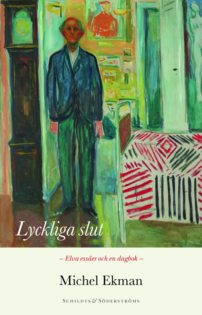 Lyckliga slut: Elva essäer och en dagbok