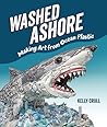 Washed Ashore by Kelly Crull