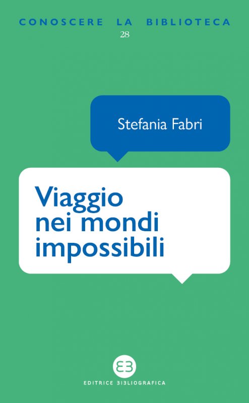 Viaggio nei mondi impossibili