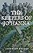 The Keepers of Jo'Hanna by Jeremiah Bryant
