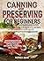Canning and Preserving for Beginners by Patricia Bohn