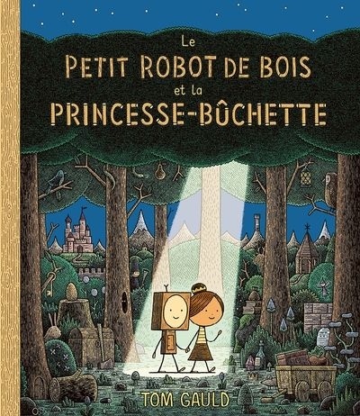 Le Petit Robot de bois et la Princesse Bûchette
