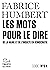 Les Mots pour le dire: De l...