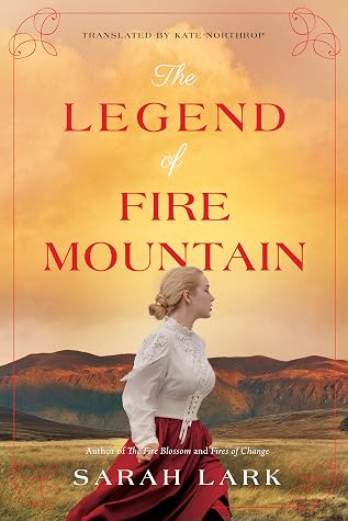 The Legend of Fire Mountain (The Fire Blossom Saga, #3)