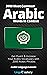 2000 Most Common Arabic Words in Context: Get Fluent & Increase Your Arabic Vocabulary with 2000 Arabic Phrases