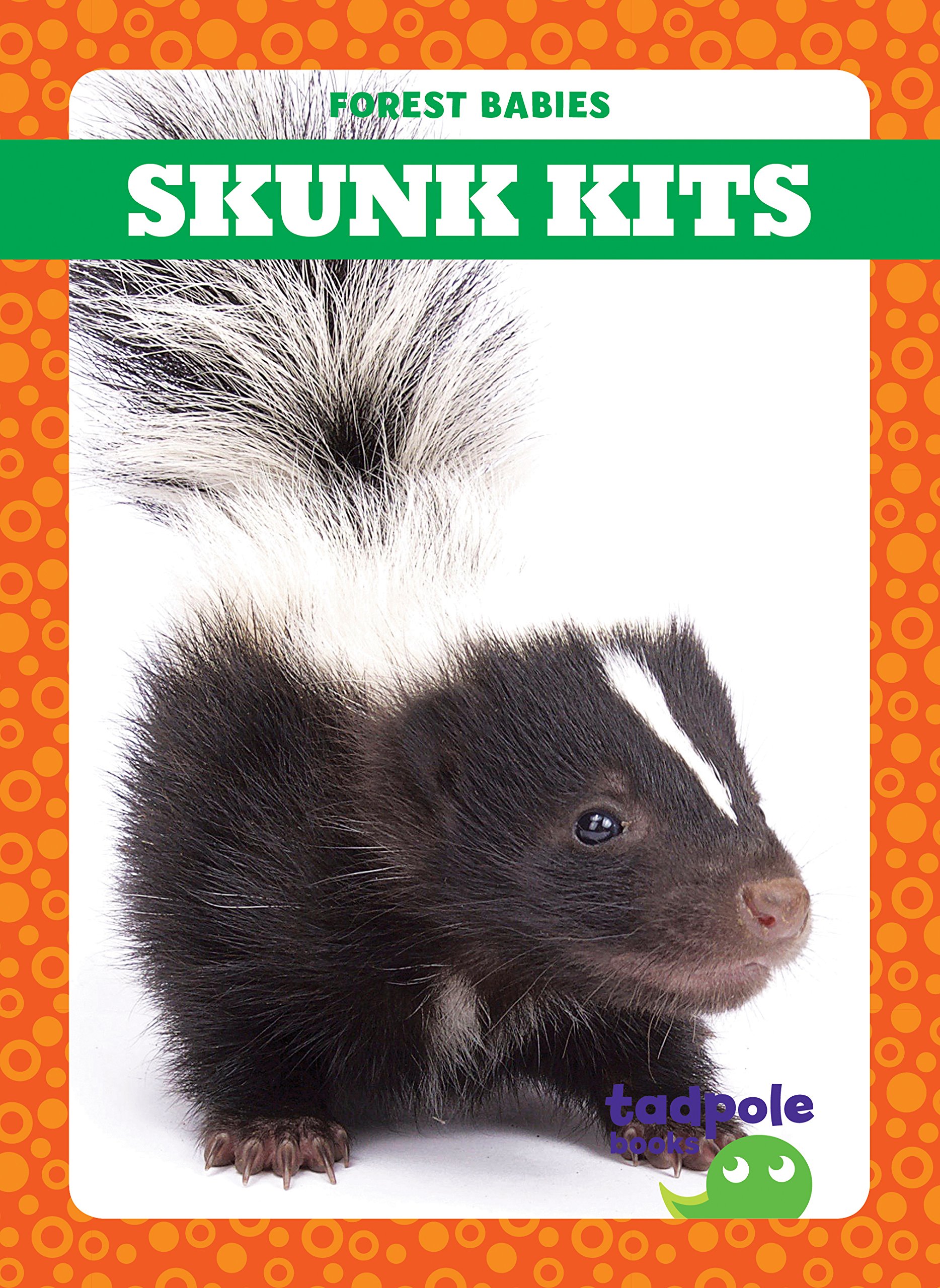 Skunk Kits (Tadpole Books: Forest Babies)