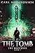 The Watchers: The Tomb