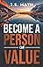 Become a Person of Value by J.S Math
