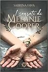 I segreti di Melanie Cooper by Sabrina Fava