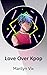 Love Over Kpop
