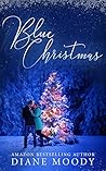Book cover for Blue Christmas (Moody Blue, #1)