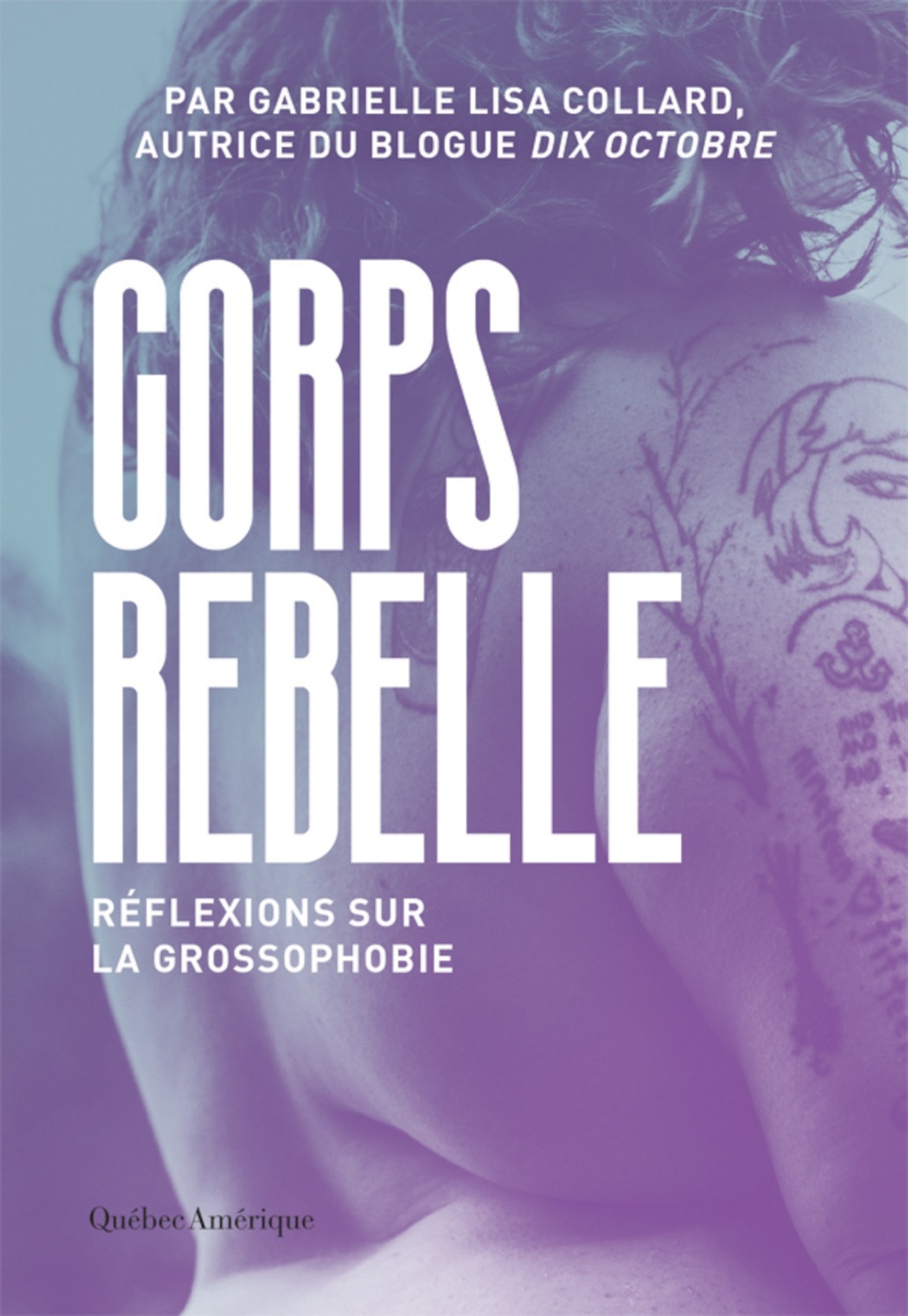 Corps rebelle : réflexions sur la grossophobie (Paperback)