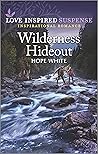 Wilderness Hideout (Boulder Creek Ranch, #1)