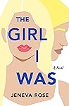 The Girl I Was