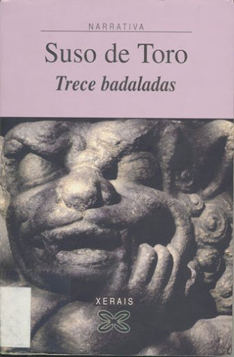 Trece badaladas (Edicion Literaria) (Galician Edition)
